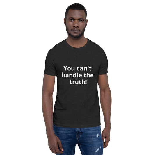 The truth Unisex t-shirt
