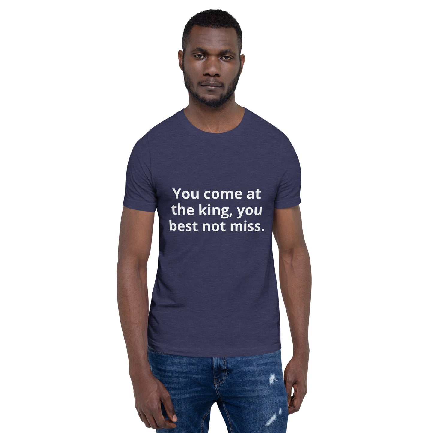 The king Unisex t-shirt